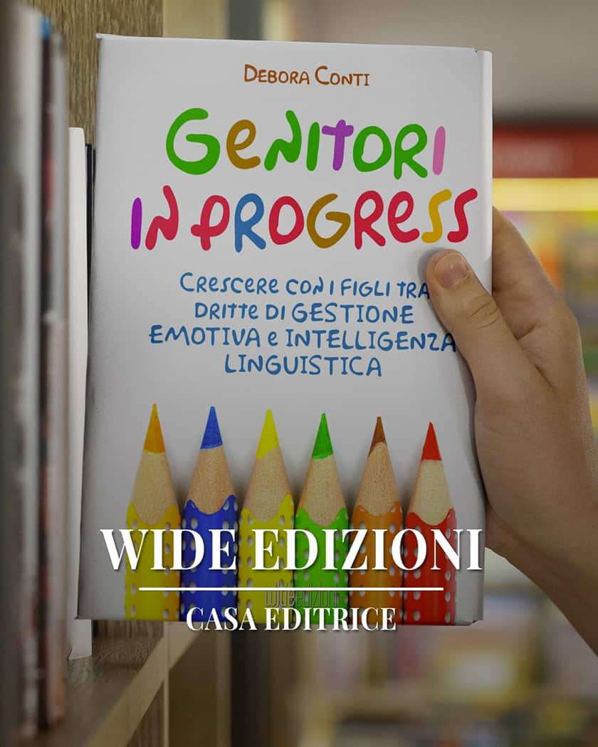 Il libro Genitori in Progress ti insegna a guidare con l’esempio, usando il linguaggio non verbale, per una genitorialità positiva e ricca di empatia.