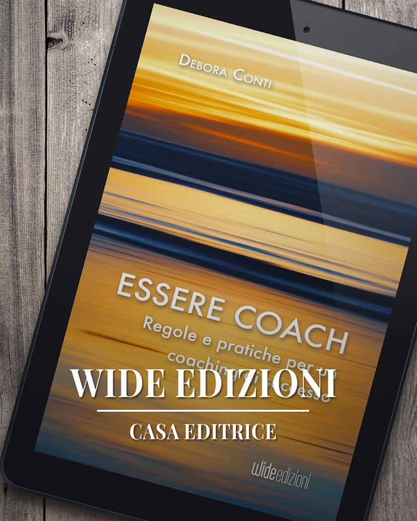 Scopri il coaching che funziona davvero con Essere Coach di Debora Conti.