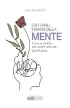 Esci dai tuoi schemi mentali limitanti e costruisci una vita più autentica, libera dalle paure che ti frenano. Questo libro ti aiuterà a farlo.