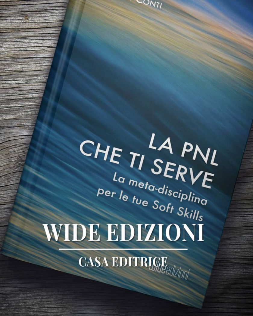 L'autrice Debora Conti presenta la PNL come strumento di analisi e crescita personale. Impara a comunicare meglio e a migliorare le tue Soft Skills.